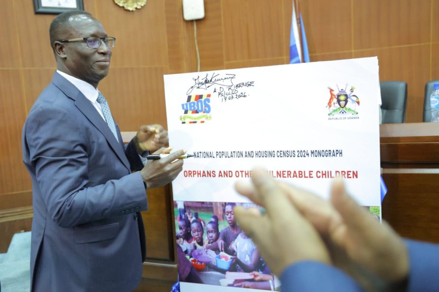 UBOS LAUNCHES OVC REPORT, 2.9MILLION ORPHANS DONT HAVE FATHERS