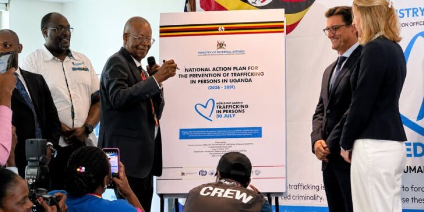 Uganda  Launches  Nation Action Plan to Combat Trafficking In Persons